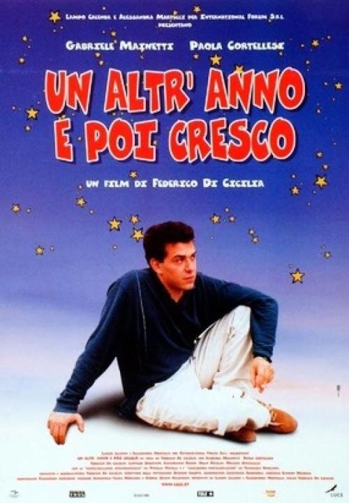 Un altr'anno e poi cresco (2001)