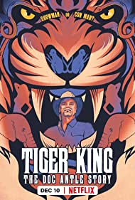 Tiger King: The Doc Antle Story (2021)